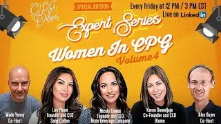 Episode 137   Expert Series  Volume 4    Women in CPG