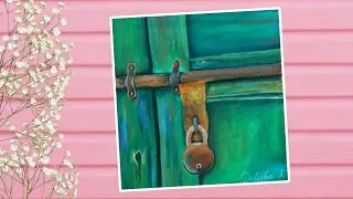 Rusted door lock Painting| Acrylic Painting| Delisha Horta