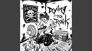 Dying To Rock