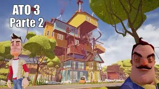 Como passar do ATO 3 ( parte 2 ) Hello Neighbor