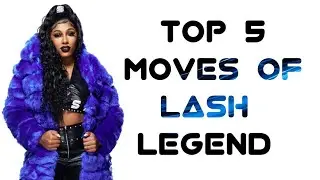 Top 5 Moves of Lash Legend &bull; All for Fearless Red