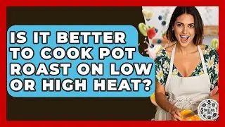 Is It Better To Cook Pot Roast On Low Or High Heat? - The Skillful Chef