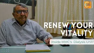 Renew Your Vitality - Inside MMC's  Dialysis Unit!