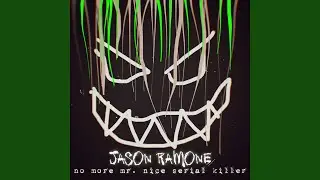 no more mr. nice serial killer