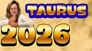 Taurus-Looking into 2026 ~1 Month at a Time (timestamps)