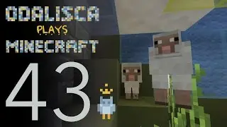 Oda Plays Minecraft -ep 43- THE ONE WITH THE SHEEP
