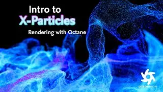 Rendering X-Particles Basics (Octane)