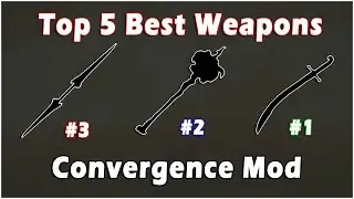 Top 5 Best Weapons in Convergence Mod [Elden Ring]