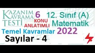 Temel Kavramlar | SAYILAR 4 | TYT | ALES | KPSS | DGS | Mezun A | 12. Sınıf A | MEB Kazanım Test 6