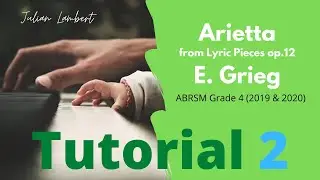 ABRSM Grade 4 Piano (2019 & 2020) - B2 - Arietta by E. Grieg