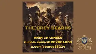 The Grey beards all answers are in scripture