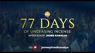 77 Days of Unceasing Incense | Lifeway Church Of Christ Lugala || 05 Jan 2026