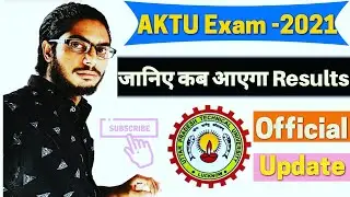 AKTU Semester Exam-2021 Results Latest Update 🔥|Aktu Results 2021Latest Official Update Today🔥|#Aktu