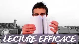 LECTURE : 5 Conseils pour lire Efficacement