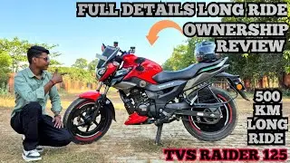 Tvs Raider 500 KM Long Ride Ownership Review Milege Power, Comfort & Issue