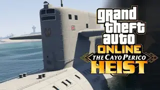 GTA Online: Kosatka Submarine Overview - The Cayo Perico Heist