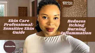 SENSITIVE SKIN GUIDE: STOP REDNESS BURNING STINGING DRYNESS