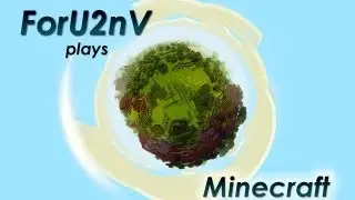 ForU2nV Plays Minecraft - EP13: Update!