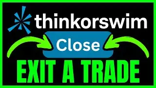 How To EXIT A TRADE On ThinkorSwim (QUICK & EASY) 2026
