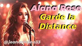 🌹Alana Rose🌹  -  Garde la Distance   -  Ne viens pas briser l’équilibre.