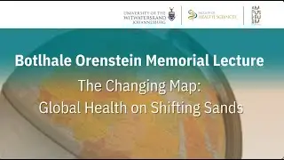Botlhale Orenstein Memorial Lecture - Professor Helen Rees