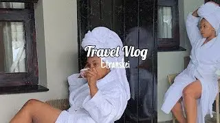 Travel Vlog | Etranskei | South African YouTuber