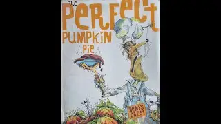 THE PERFECT PUMPKIN PIE by Denys Cazet