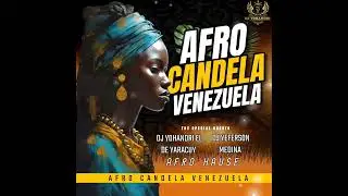 🔥AFRO CANDELA VENEZUELA🇻🇪 AL ESTILO DE @Dj_Yohandri_El_De_Yaracuy @Dj Yeferson Medina La Diferencia