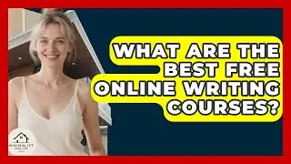 What Are The Best Free Online Writing Courses? - Minimalist Home Life
