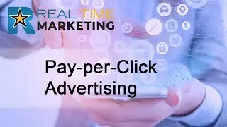 Pay-per-Click Advertising for Home Services by Real Time Marketing