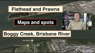 Flathead fishing and Prawn in Boggy creek, Brisbane River. Maps and spots