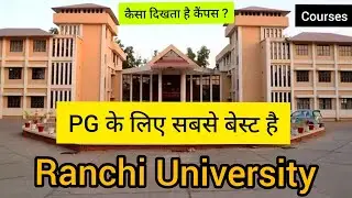 Glimpses of Ranchi University 😍 Best for PG Courses | Campus Tour 😍