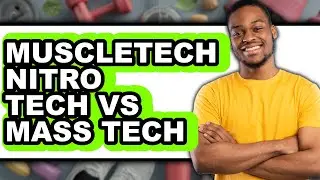 Muscletech Nitro Tech vs Mass Tech - Full Comparison