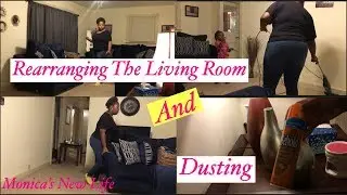 Clean With Me: Living Room Makeover | Rearranging Furniture | Dusting