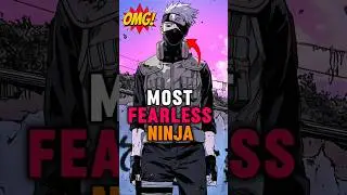 Top 5 Most Fearless Characters In Naruto| #naruto #narutoshippuden #kakashi