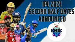 IPL 2021 SECOND HALF SCHEDULE ANNOUNCED