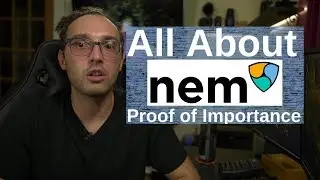 All About NEM - Proof of Importance