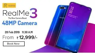 Realme 3 Pro - 48MP Camera, design, price, features & Release date