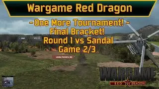Wargame: Red Dragon &mdash; ещё один турнир! &mdash; Сетка на выбывание! &mdash; G2 против Sandal