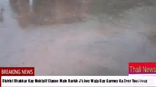 Zilla Bhakkar Kay Muktalif Elaqoo Main Barish