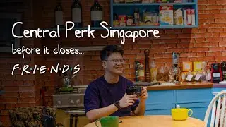 The One When I Visited Central Perk Singapore