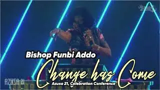 Azusa 21 Moments - Change has come, with Bishop Funbi Addo