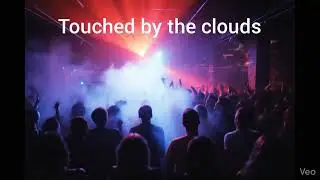 Touched by the clouds (Suno v5)