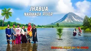 झाबुआ नर्मदा नदी || JHABUA NARMADA RIVER || Beautiful Palace MP.45 झाबुआ || Ravina_Tan-Tan #VLOG 