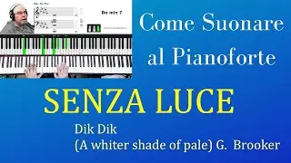 Come Suonare al pianoforte Senza Luce dei DIK DIK | TUTORIAL