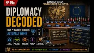 EP19A &mdash; How permanent missions actually work UN  EU