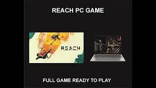 Reach, VR, PC Game, Ready To Play, For Sale