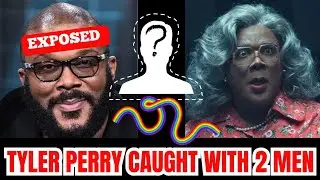 Tyler Perry Secret Life EXPOSED Caught With 2 Men 😳