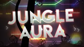 Jungle Aura | KelleyXP (Hard?)