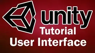 How to Use Unity - User Interface (UI) Game Objects